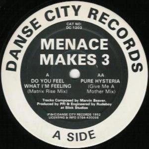 Menace Makes 3/DO YOU FEEL... 12"