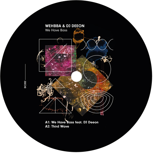 Wehbba & DJ Deeon/WE HAVE BASS 12"