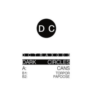 Dark Circles/CANS 12"