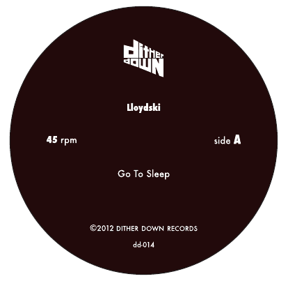 Lloydski/GO TO SLEEP 7"