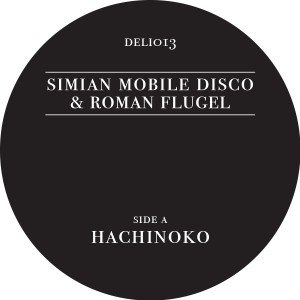 Simian Mobile Disco/HACHINOKO 12"