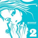 Various/DESSOUS BEST KEPT SECRETS #2 12"