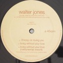 Walter Jones/I'LL KEEP ON LOVING YOU 12"