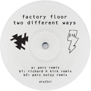 Factory Floor/TWO DIFFERENT WAYS RMX 12"