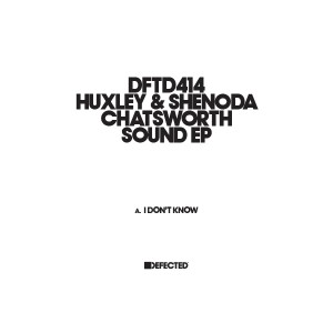 Huxley & Shenoda/CHATSWORTH SOUND 12"