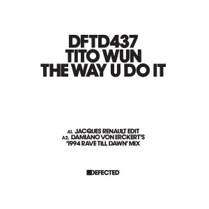 Tito Wun/THE WAY YOU DO IT REMIXES 12"