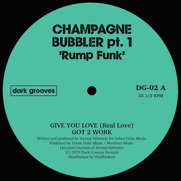 Champagne Bubbler Pt. 1/RUMP FUNK 12"