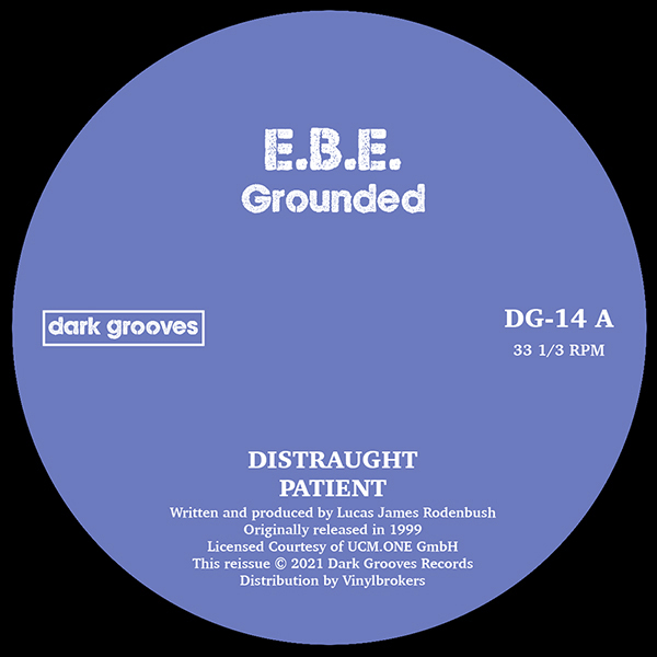 E.B.E./GROUNDED 12"