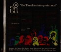 Various/TIMELESS INTERPRETATIONS CD