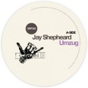 Jay Shepard/UMZUG 12"