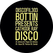 Bottin/CATHODE RAY DISCO EP 12"