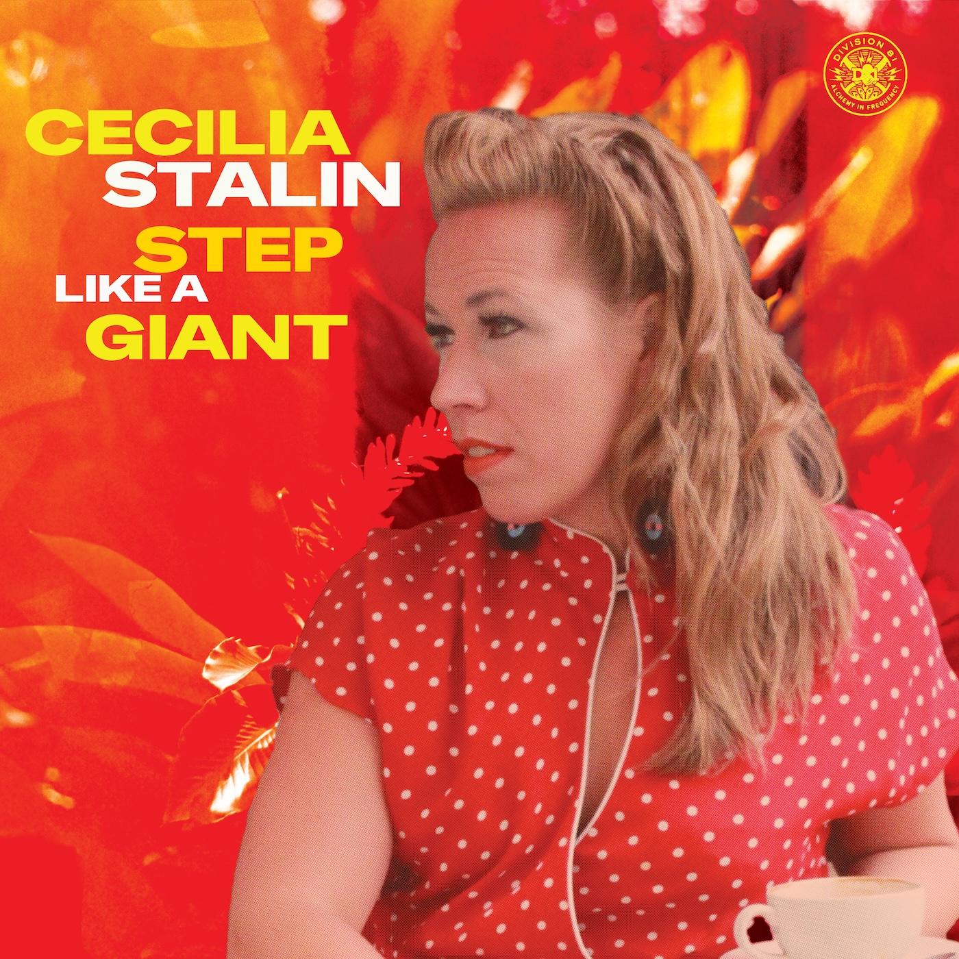 Cecilia Stalin/STEP LIKE A GIANT LP