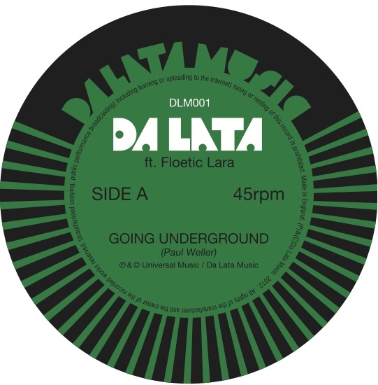 Da Lata/GOING UNDERGROUND 7"