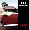 Fu Manchu/CALIFORNIA CROSSING DEMOS LP