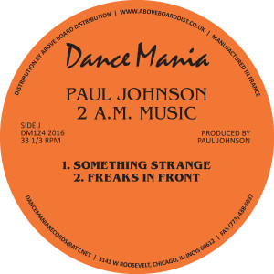 Paul Johnson/11PM MUSIC & 2AM MUSIC 12"