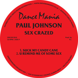 Paul Johnson/SEX CRAZED 12"