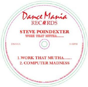 Steve Poindexter/WORK THAT (REPRESS) 12"