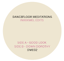 Inxxxwel/DANCEFLOOR MEDITATIONS 2 7"