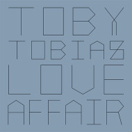 Toby Tobias/LOVE AFFAIR 12"