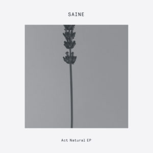Saine/ACT NATURAL EP 12"
