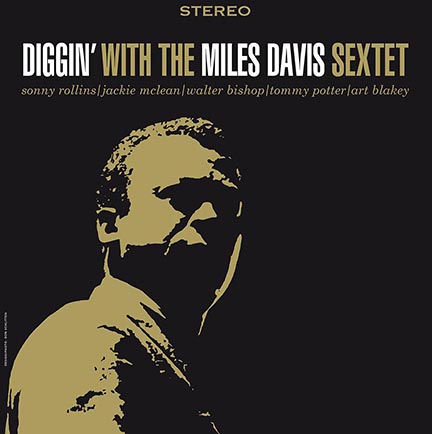 Miles Davis/DIGGIN' WITH THE SEXTET LP