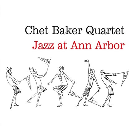 Chet Baker/JAZZ AT ANN ARBOR (180g) LP