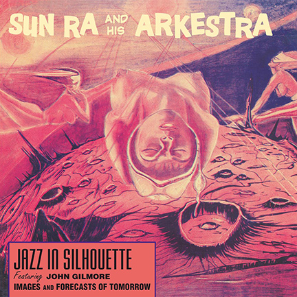 Sun Ra & Arkestra/JAZZ IN SILHOUETTE LP