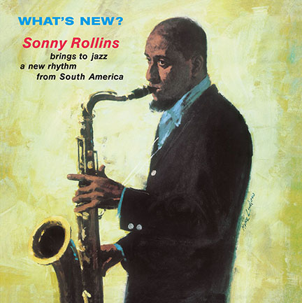 Sonny Rollins/WHAT'S NEW? (180g) LP