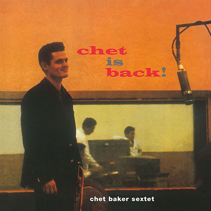 Chet Baker/CHET IS BACK! (180g) LP