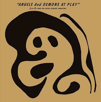 Sun Ra/ANGELS & DEMONS AT PLAY (180g) LP