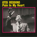 Otis Redding/PAIN IN MY HEART GTFD LP