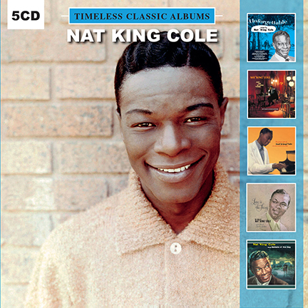 Nat King Cole/TIMELESS CLASSICS 5CD