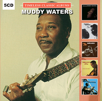 Muddy Waters/TIMELESS CLASSICS 5CD