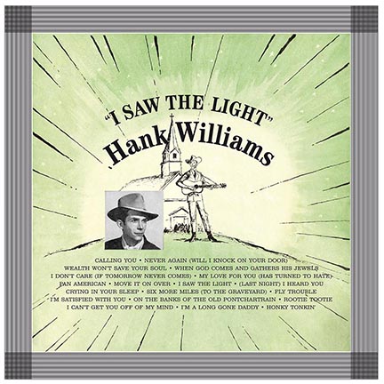 Hank Williams/I SAW THE LIGHT (180g) LP
