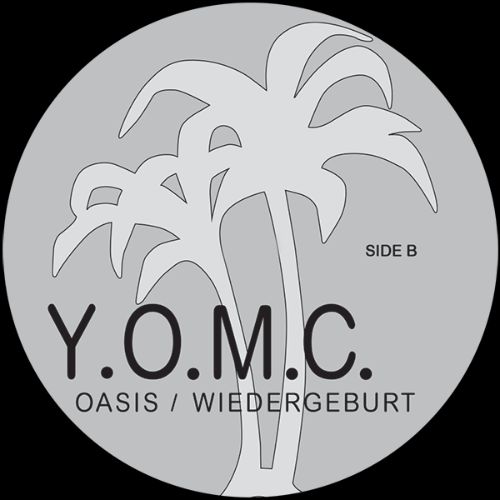 Y.O.M.C./OASIS & WIEDERGEBURT 12"