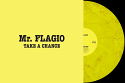 Mr. Flagio/TAKE A CHANCE (YELLOW VINYL) 12"