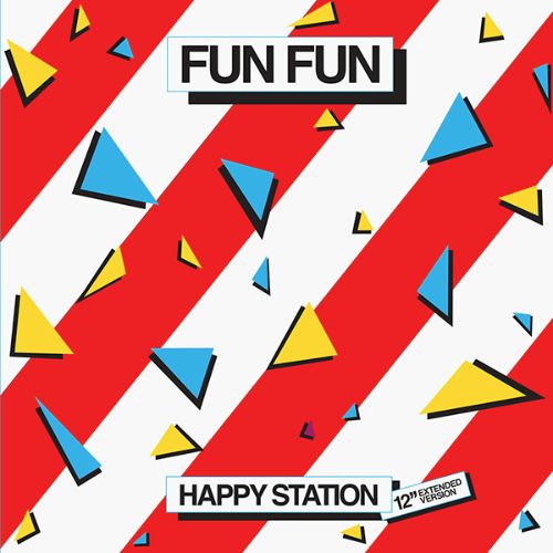 Fun Fun/HAPPY STATION 12"