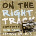 Various/ON THE RIGHT TRACK  12"
