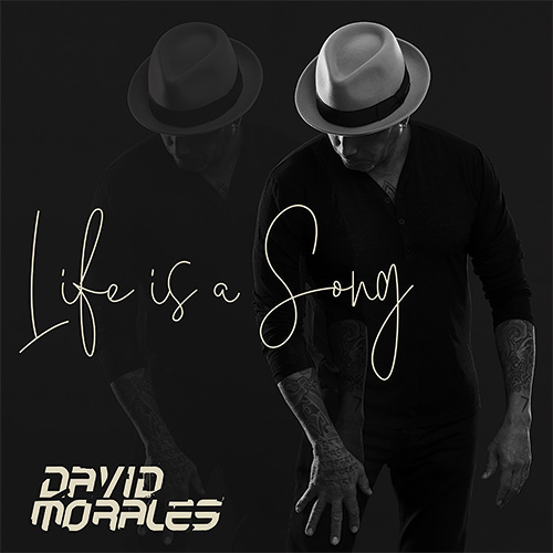 David Morales/LIFE IS A SONG DLP