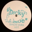 Dicky Moe/DEEPER EDITS VOL 1 EP 12"