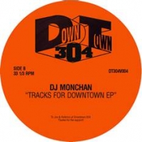 DJ Monchan/TRACKS FOR DOWNTOWN EP 12"