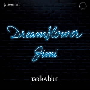 Tarika Blue/DREAMFLOWER 7"
