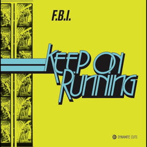 F.B.I./KEEP ON RUNNING 7"