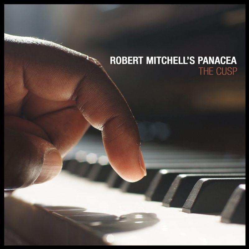 Robert Mitchell's Panacea/THE CUSP LP