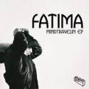 Fatima/MIND TRAVELLIN' EP 12"