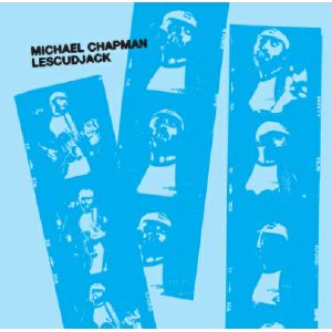 Michael Chapman/LESCUDJACK 10"