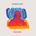 Culross Close/PRESSURE LP