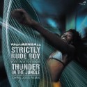 Thunderball/STRICTLY RUDE BOY 12"