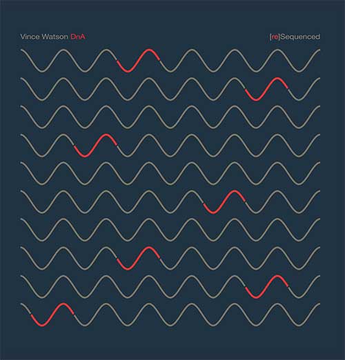 Vince Watson/DNA (RE)SEQUENCED DLP