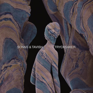 Sonns & Tavish/TRYCKSAKER 12"